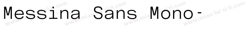 Messina Sans Mono字体转换